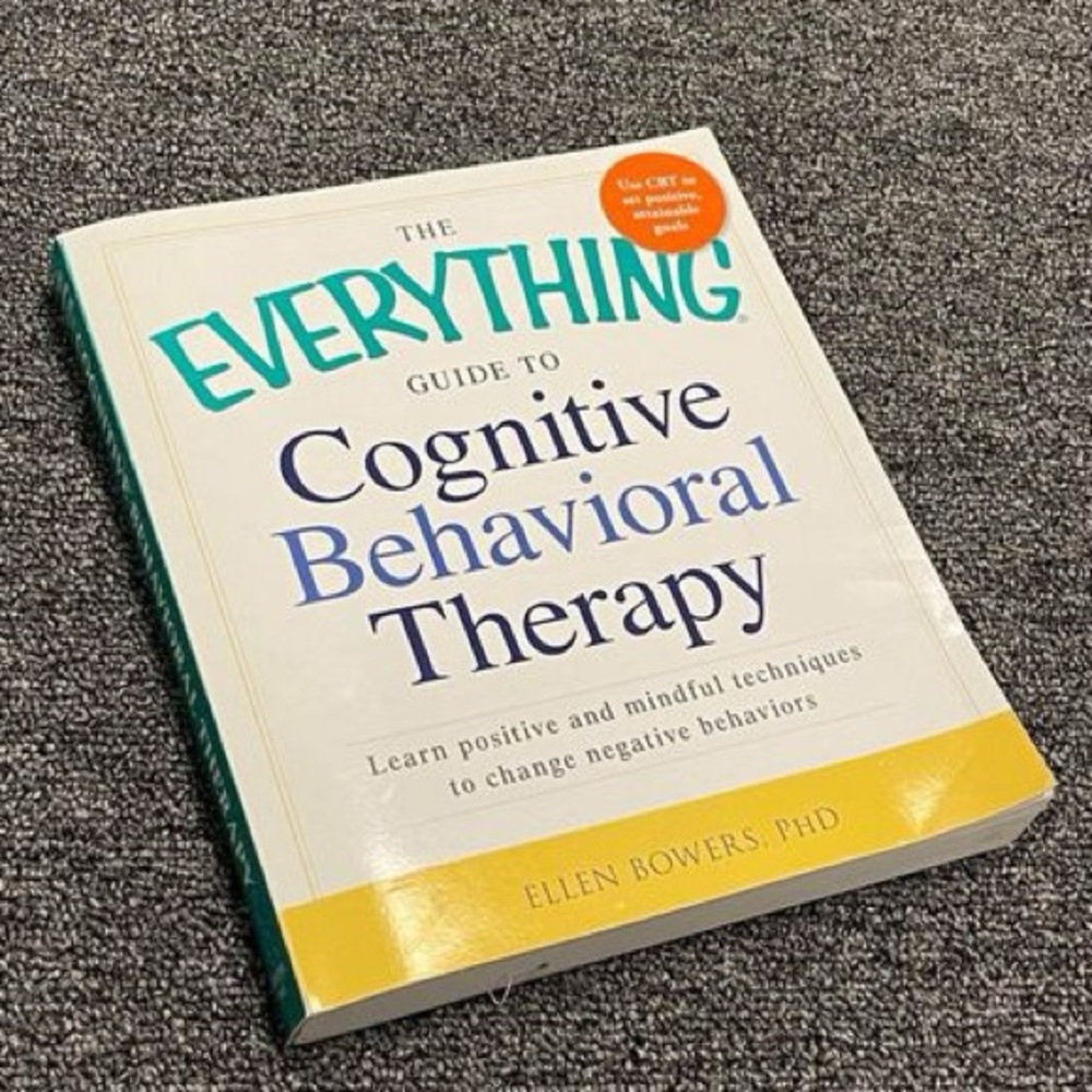 🧠The Everything Guide to Cognitive Behavioral Therapy- Ellen Bowers